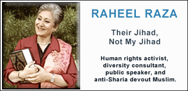 Raheel Raza, Their Jihad, Not My Jihad